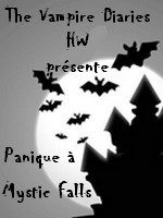 Panique � Mystic Falls...
